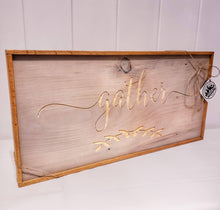 Load image into Gallery viewer, Gather - Home Decor Sign